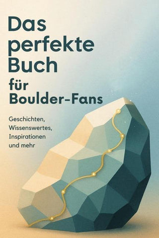 Das perfekte Buch für Bouldern-Fans