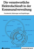 Die verantwortliche Elektrofachkraft in der Kommunalverwaltung