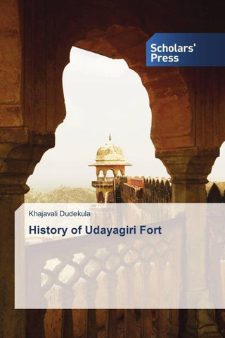 History of Udayagiri Fort