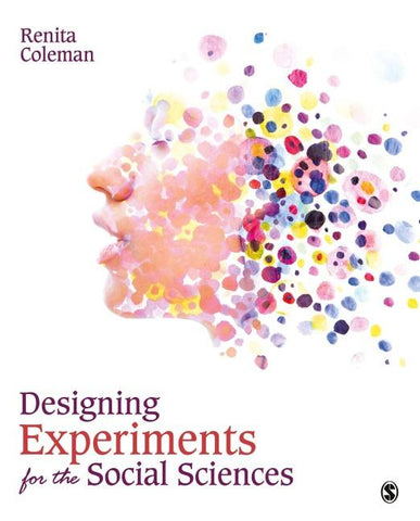 Designing Experiments for the Social Sciences