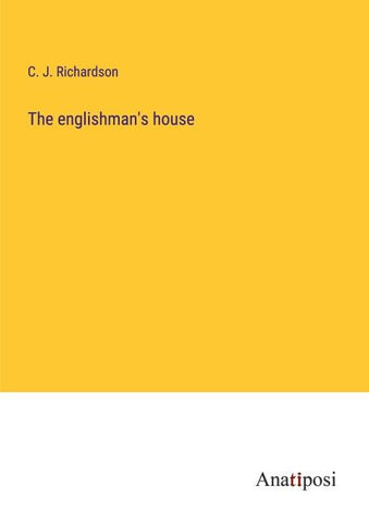 The englishman's house