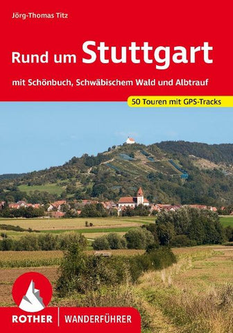 ROTHER Wanderführer Rund um Stuttgart