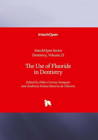 The Use of Fluoride in Dentistry