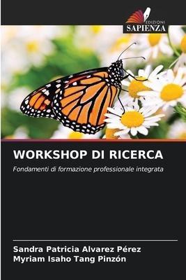 WORKSHOP DI RICERCA
