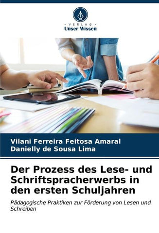 Der Prozess des Lese- und Schriftspracherwerbs in den ersten Schuljahren