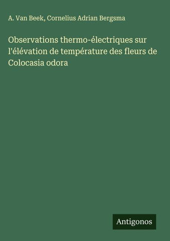 Observations thermo-électriques sur l'élévation de température des fleurs de Colocasia odora