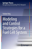 Modeling and Control Strategies for a Fuel Cell System