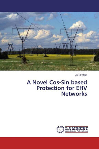 A Novel Cos-Sin based Protection for EHV Networks