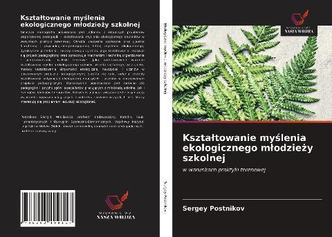 Kszta¿towanie my¿lenia ekologicznego m¿odzie¿y szkolnej