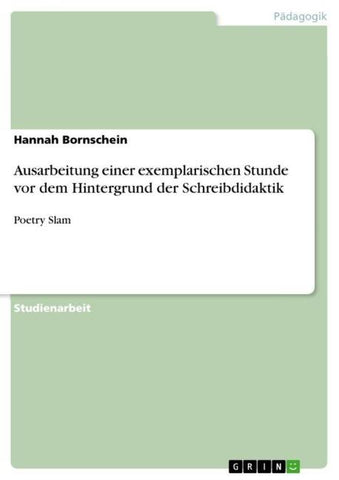 Ausarbeitung einer exemplarischen Stunde vor dem Hintergrund der Schreibdidaktik