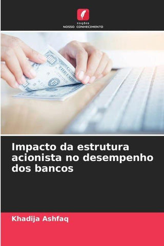 Impacto da estrutura acionista no desempenho dos bancos