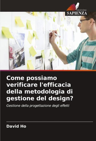 Come possiamo verificare l'efficacia della metodologia di gestione del design?