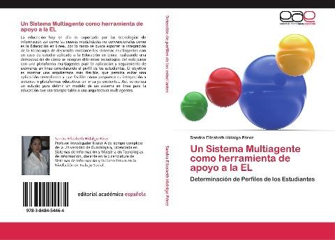 Un Sistema Multiagente como herramienta de apoyo a la EL