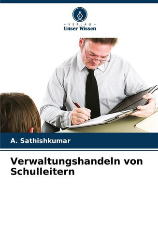 Verwaltungshandeln von Schulleitern