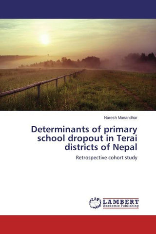 Determinants of primary school dropout in Terai districts of Nepal