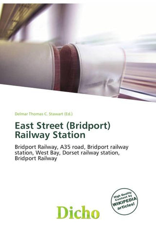 East Street (Bridport) Railway Station