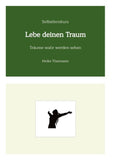 Selbstlernkurs: Lebe deinen Traum