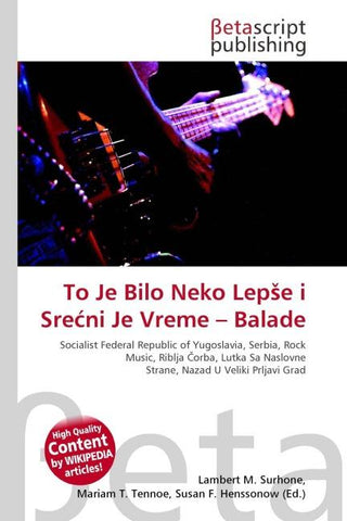 To Je Bilo Neko Lep¿e i Sre¿ni Je Vreme - Balade