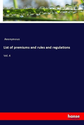 List of premiums and rules and regulations