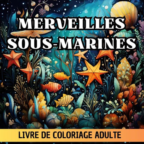 Merveilles Sous-Marines