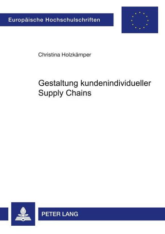 Gestaltung kundenindividueller Supply Chains