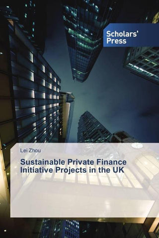 Sustainable Private Finance Initiative Projects in the UK