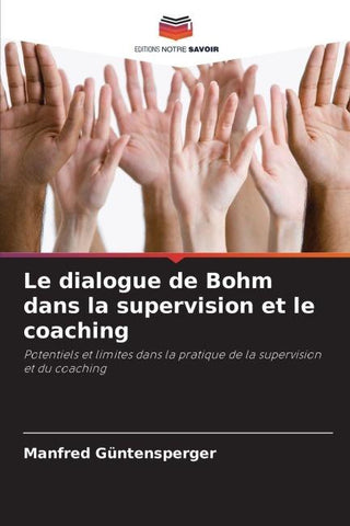 Le dialogue de Bohm dans la supervision et le coaching