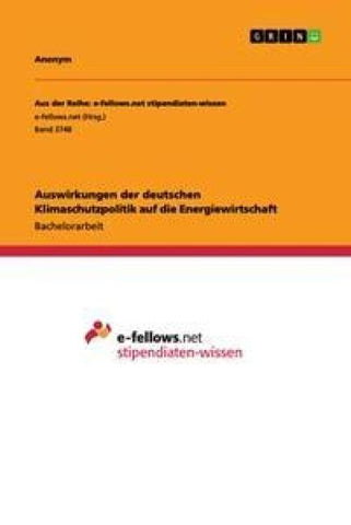 Auswirkungen der deutschen Klimaschutzpolitik auf die Energiewirtschaft