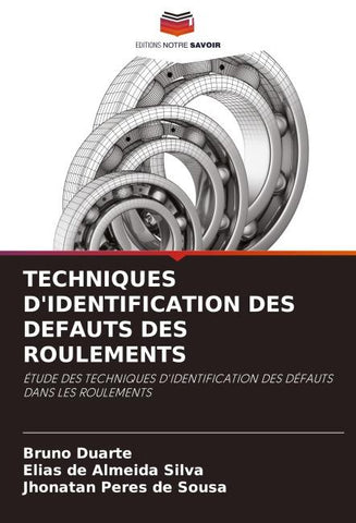 TECHNIQUES D'IDENTIFICATION DES DEFAUTS DES ROULEMENTS