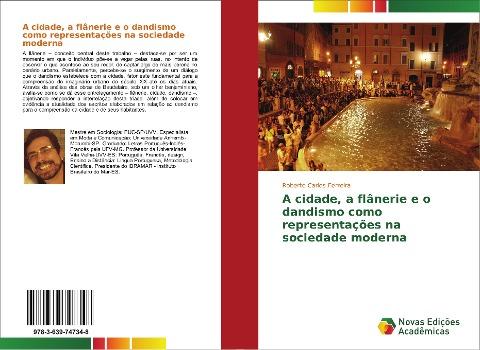 A cidade, a flânerie e o dandismo como representações na sociedade moderna