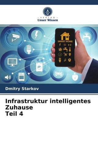 Infrastruktur intelligentes Zuhause Teil 4