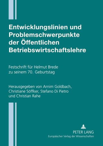 Entwicklungslinien und Problemschwerpunkte der Oeffentlichen Betriebswirtschaftslehre