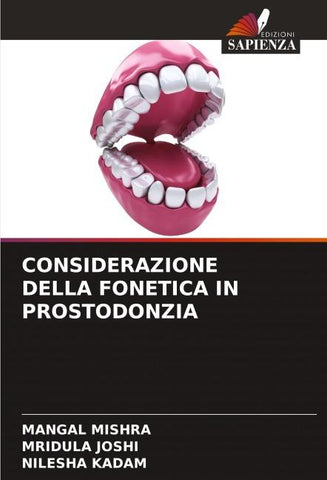 CONSIDERAZIONE DELLA FONETICA IN PROSTODONZIA