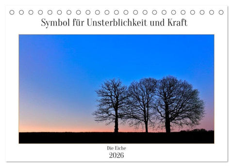 Symbol für Unsterblichkeit und Kraft (Tischkalender 2026 DIN A5 quer), CALVENDO Monatskalender