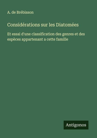 Considérations sur les Diatomées