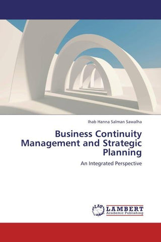 Business Continuity Management and Strategic Planning