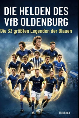 Die Helden des VfB Oldenburg