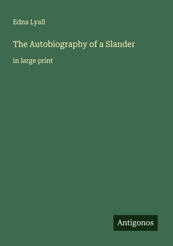The Autobiography of a Slander