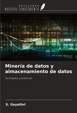 Minería de datos y almacenamiento de datos