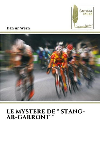 LE MYSTERE DE " STANG-AR-GARRONT "