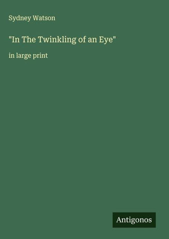 "In The Twinkling of an Eye"