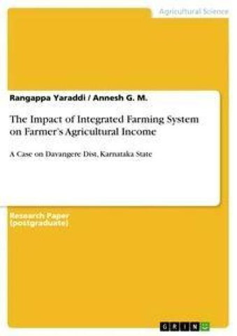 The Impact of Integrated Farming System on Farmer's Agricultural Income