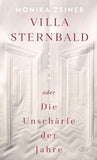 Villa Sternbald oder Die Unschärfe der Jahre