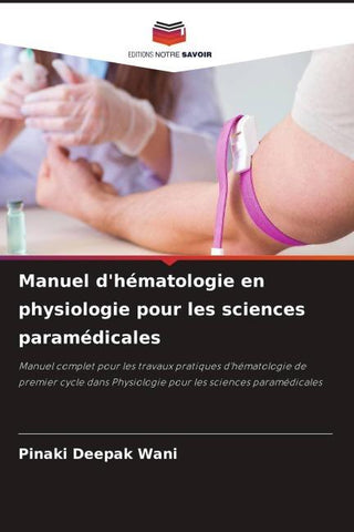 Manuel d'hématologie en physiologie pour les sciences paramédicales