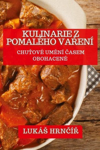 Kulinarie z Pomalého Va¿ení