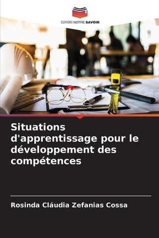 Situations d'apprentissage pour le développement des compétences