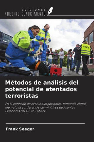 Métodos de análisis del potencial de atentados terroristas