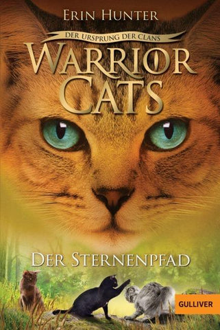Warrior Cats - Der Ursprung der Clans. Der Sternenpfad