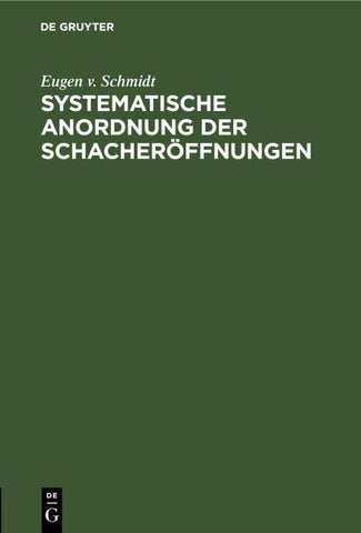 Systematische Anordnung der Schacheröffnungen