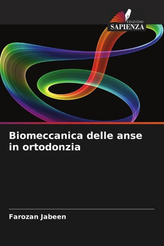 Biomeccanica delle anse in ortodonzia